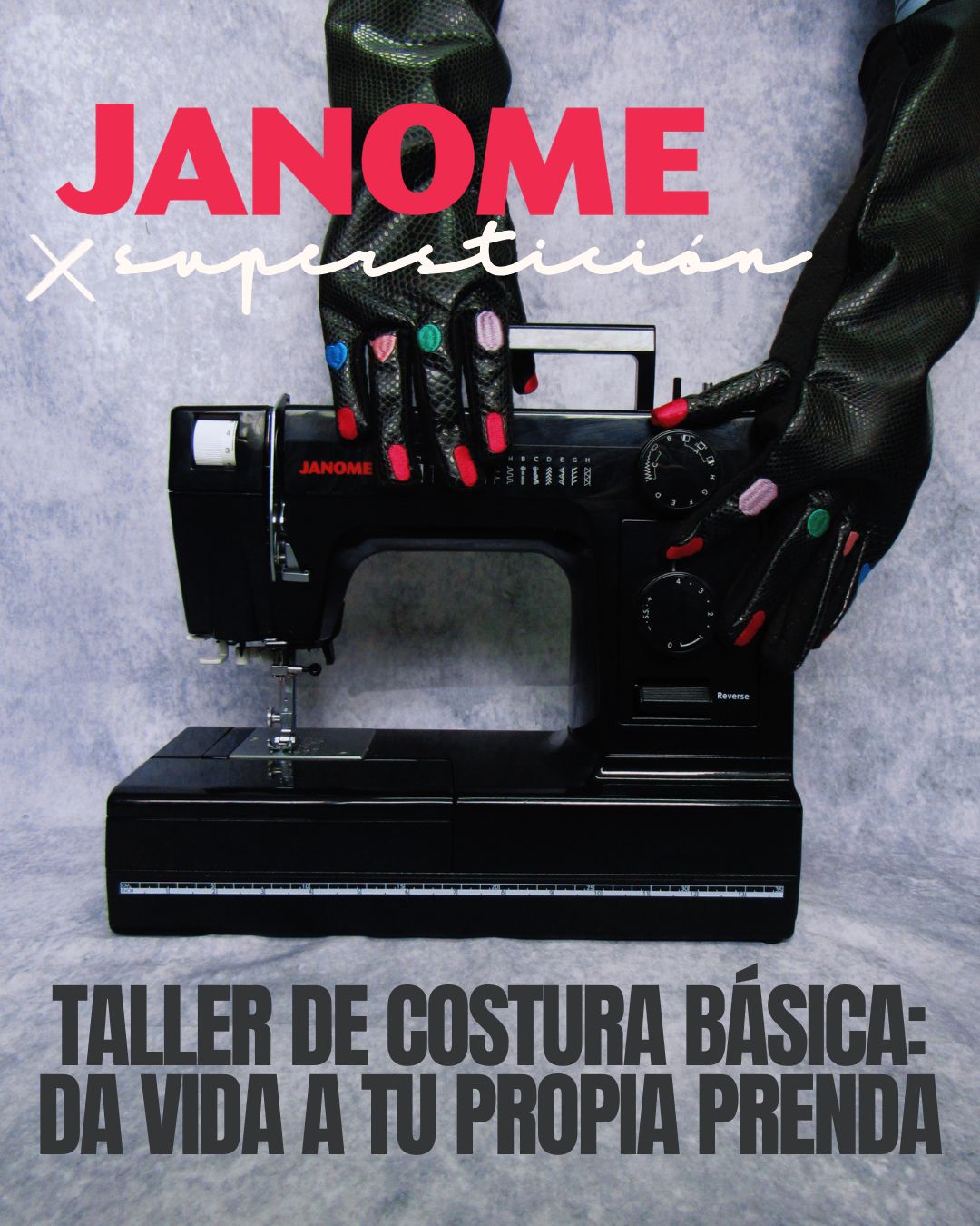 :TALLER DE COSTURA JANOME X SUPERSTICIÓN